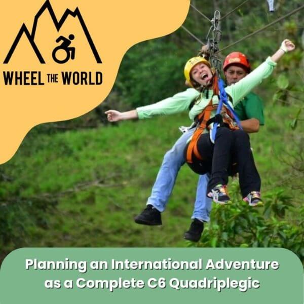 Article cover image for "Planning an International Adventure as a Complete C6, Quadriplegic"